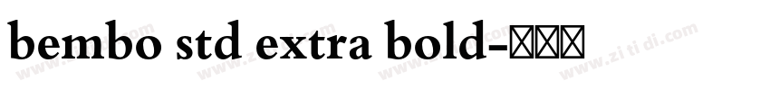 bembo std extra bold字体转换